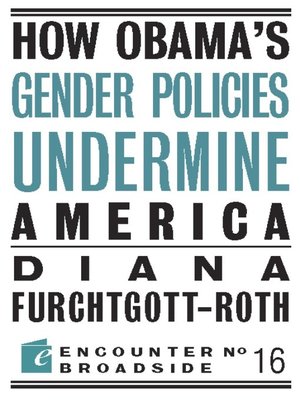 cover image of How Obama?s Gender Policies Undermine America